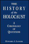 [9780765759566] The History of the Holocaust: A Chronology of Quotations