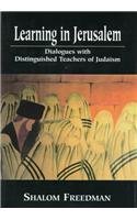 [9780765760203] Learning in Jerusalem: Dialogues With Distinguished Teachers of Judaism