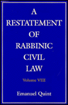 [9780765799692] A Restatement Of Rabbinic Civil Law: Laws Of Lost And Found Objects, Laws Of Inheritance, And Laws Of The Unpaid Bailee