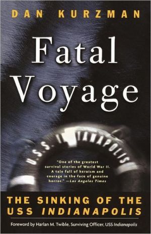 [9780767906784] Fatal Voyage: The Sinking of the USS Indianapolis
