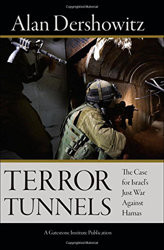 [9780795344312] Terror Tunnels: The Case for Israel's Just War Against Hamas