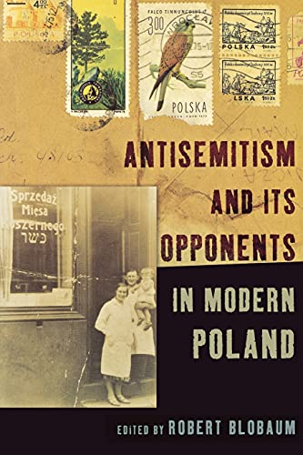 [9780801489693] Antisemitism and Its Opponents in Modern Poland