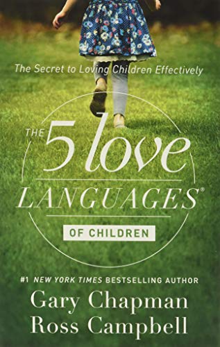 [9780802412850] The 5 Love Languages of Children: The Secret to Loving Children Effectively