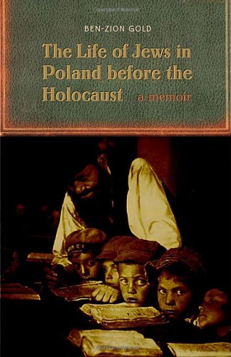 [9780803222229] The Life of Jews in Poland before the Holocaust: A Memoir