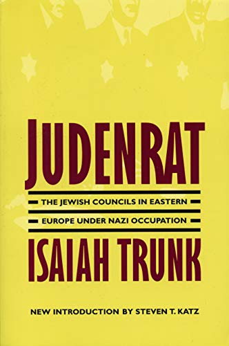 [9780803294288] Judenrat: The Jewish Councils in Eastern Europe under Nazi Occupation