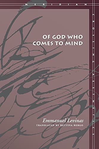 [9780804730945] Of God Who Comes to Mind 