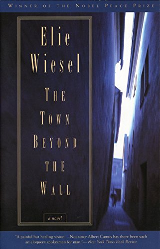 [9780805210453] The Town Beyond the Wall: A Novel