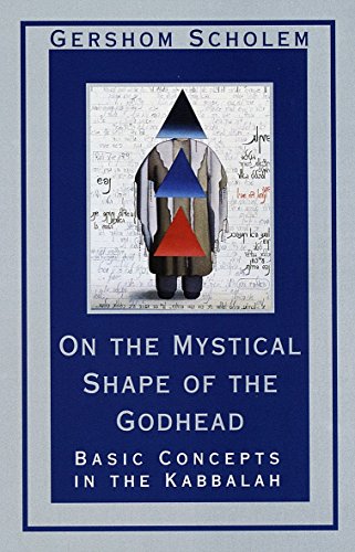 [9780805210811] On the Mystical Shape of the Godhead: Basic Concepts in the Kabbalah (Mysticism and Kabbalah)