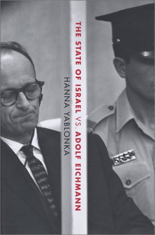 [9780805241877] The State of Israel vs. Adolf Eichmann