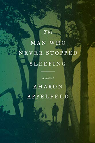 [9780805243192] The Man Who Never Stopped Sleeping: A Novel