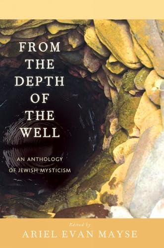 [9780809148790] From the Depth of the Well: An Anthology of Jewish Mysticism