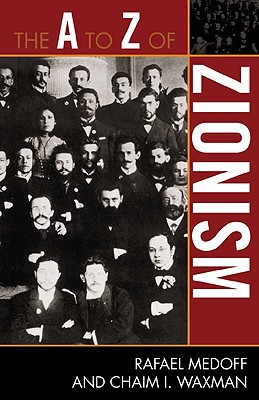 [9780810868892] A to Z of Zionism 