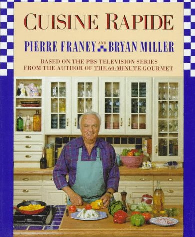 [9780812917468] Cuisine Rapide (Illustrated)