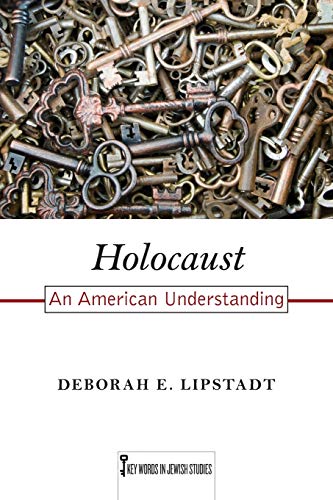 [9780813564760] Holocaust: An American Understanding (Volume 7) (Key Words in Jewish Studies)