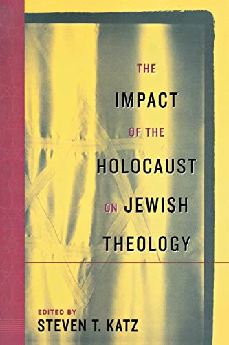[9780814748060] The Impact of the Holocaust on Jewish Theology