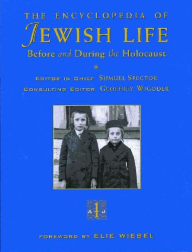 [9780814793763] The Encyclopedia of Jewish Life Before and During the Holocaust, Vol. I