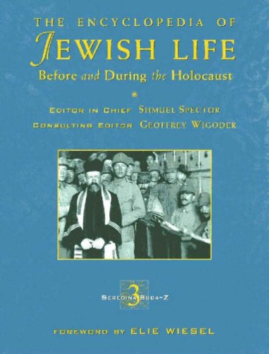 [9780814793787] The Encyclopedia of Jewish Life Before and During the Holocaust: 003