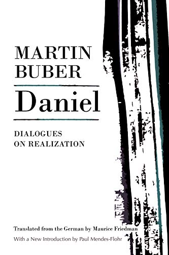 [9780815609476] Daniel: Dialogues on Realization (Martin Buber Library)