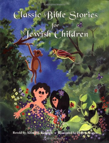 [9780824603625] Classic Bible Stories for Jewish Children