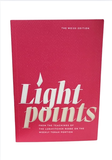 [9780826601056] Light Points - from the teachings of the Lubavitcher Rebbe on the weekly Torah portion