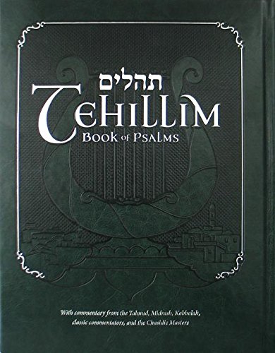 [9780826601285] Tehillim - Book of Psalms with English Translation & Commentary: With Commentary from the Talmud, Midrash, Kabbalah, Classic Commentators and the Chasidic Masters