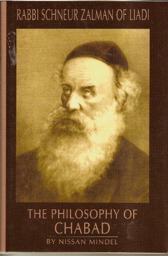 [9780826604170] The Philosophy of Chabad Vol. 2: Rabbi Schneur Zalman of Liadi