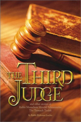 [9780826606822] The Third Judge: And Other Stories of Rabbi Menachem M. Schneersohn, the Third Rebbe of Chabad-Lubavitch