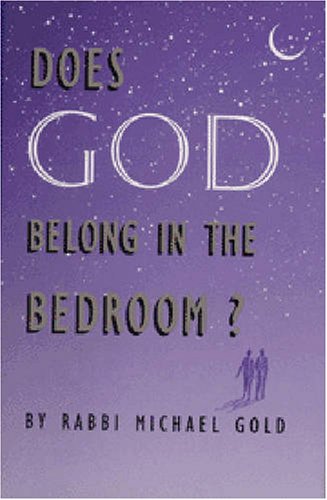 Does God Belong In The Bedroom