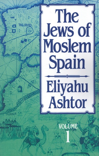 [9780827604278] The Jews of Moslem Spain, Volume 1 (Volume 1)