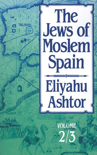 [9780827604285] The Jews of Moslem Spain, Volumes 2 & 3