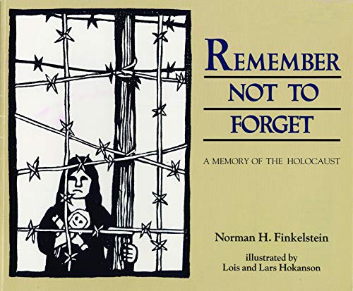 [9780827607705] Remember Not To Forget: A Memory of the Holocaust