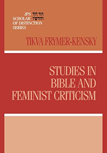 [9780827607989] Studies in Bible and Feminist Criticism (A JPS Scholar of Distinction Book)