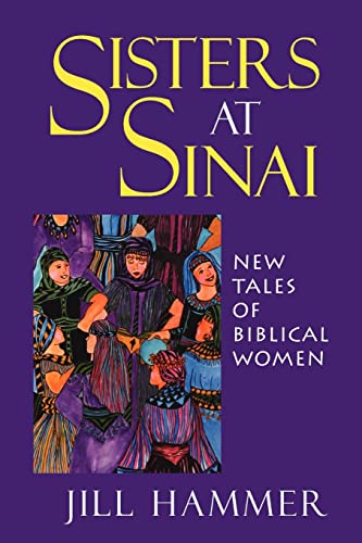 [9780827608061] Sisters at Sinai: New Tales of Biblical Women