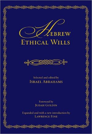 [9780827608276] Hebrew Ethical Wills: Selected and Edited by Israel Abrahams, Volumes I and II (Edward E. Elson Classic)