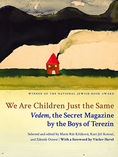 [9780827609440] We Are Children Just the Same: Vedem, the Secret Magazine by the Boys of Terezín