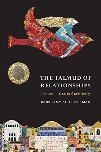 [9780827612648] The Talmud of Relationships, Volume 1: God, Self, and Family (Volume 1)