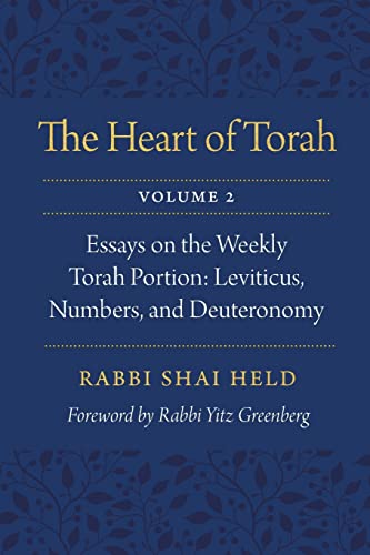 [9780827613003] The Heart of Torah | Volume 2: Essays on the Weekly Torah Portion: Leviticus, Numbers, and Deuteronomy 
