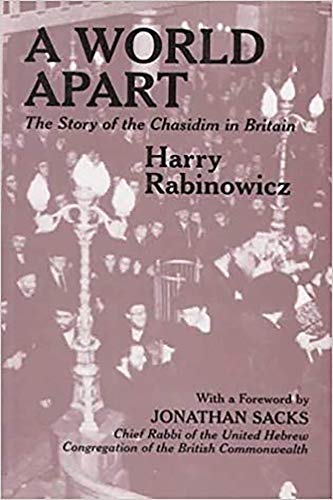 [9780853032618] A World Apart: The History of Chasidism in England