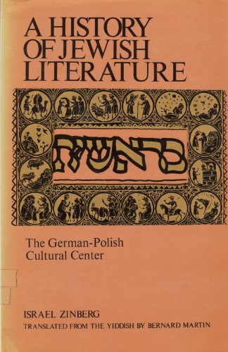 [9780870684647] A History of Jewish Literature: The German-Polish Cultural Center