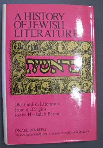 [9780870684654] Old Yiddish Literature from Its Origins to the Haskalah Period