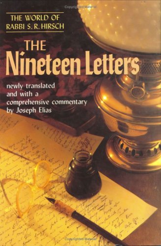 The Nineteen Letters: The World of Rabbi S. R. Hirsch