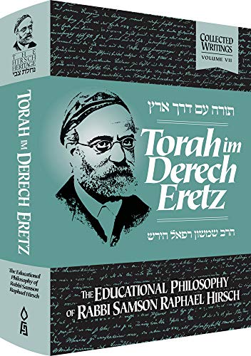 [9780873069618] Torah im Derech Eretz: The Educational Philosophy of Rabbi Samson Raphael Hirsch