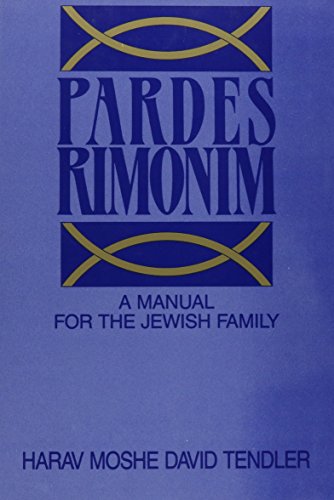 [9780881251449] Pardes Rimonim: A Marriage Manual for the Jewish Family