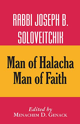 [9780881256123] Rabbi Joseph B. Soloveitchik: Man of Halacha, Man of Faith