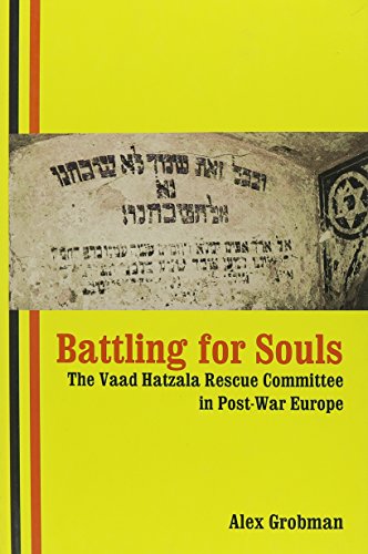 [9780881258431] Battling For Souls: The Vaad Hatzala Rescue Committee in Post-War Europe