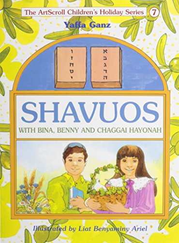 [9780899069821] Shavuos: With Bina, Benny, and Chaggai Hayonah