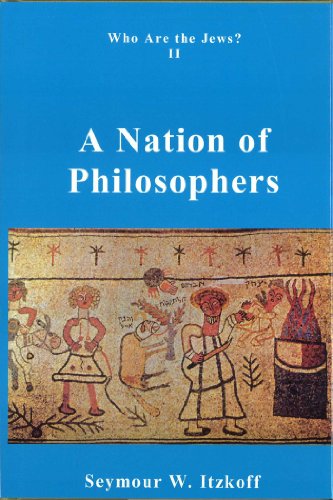 [9780913993187] A Nation of Philosophers: Who are the Jews? Vol. 2