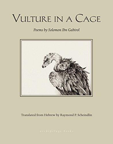 [9780914671558] Vulture in a Cage: Poems by Solomon Ibn Gabirol