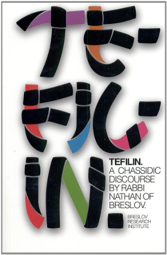[9780930213381] Tefilin: A Chassidic Discourse by Rabbi Nathan of Breslov