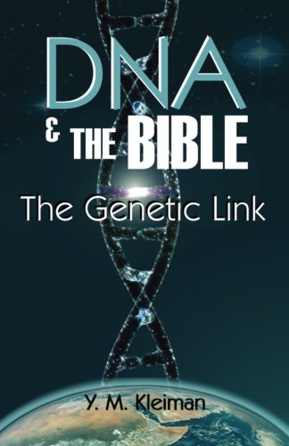 [9780979261831] DNA and the Bible: The Genetic Link